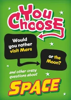 You Choose: Space, Paperback/Sonya Newland