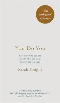 You Do You, Paperback/Sarah Knight