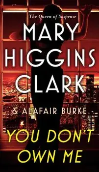 You Don't Own Me/Mary Higgins Clark