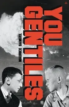 You Gentiles, Paperback/Maurice Samuel