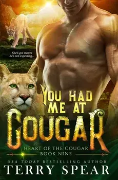 You Had Me at Cougar, Paperback/Terry Spear