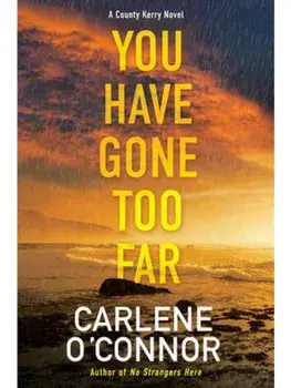 You Have Gone Too Far, Paperback/Carlene O'Connor