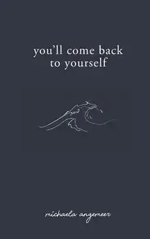 You'll Come Back to Yourself, Paperback/Aleks Popovski