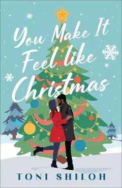 You Make It Feel Like Christmas - Toni Shiloh
