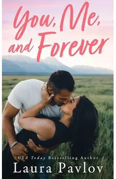 You, Me, and Forever - Laura Pavlov