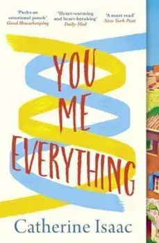 You Me Everything, Paperback/Catherine Isaac