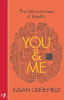 You & Me | Susan Greenfield
