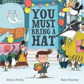 You Must Bring a Hat, Paperback/Kate Hindley
