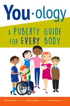 You-ology: A Puberty Guide for Every Body, Paperback/Trish Hutchison
