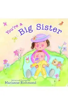 You're a Big Sister - Marianne Richmond