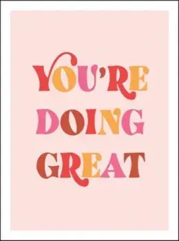 You're Doing Great. Uplifting Quotes to Empower and Inspire, Hardback/Summersdale Publishers