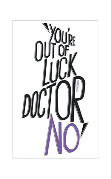You're Out Of Luck Doctor No | Ian Fleming
