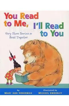 You Read to Me, I'll Read to You: Very Short Stories to Read Together - Mary Ann Hoberman