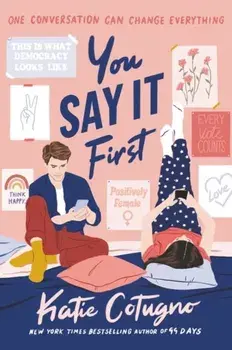 You Say It First, Paperback/Katie Cotugno