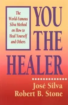 You the Healer, Paperback/Jose Silva