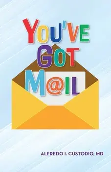 You've Got M@il, Paperback/Alfredo I. Custodio
