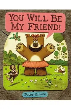 You Will Be My Friend! - Peter Brown