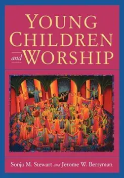 Young Children and Worship, Paperback/Sonja M. Stewart