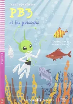 Young ELI Readers - French. PB3 et les poissons + downloadable multimedia, Paperback/Jane Cadwallader