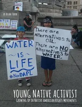 Young Native Activist: Growing Up in Native American Rights Movements, Paperback/Jason Eaglespeaker