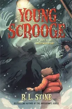 Young Scrooge: A Very Scary Christmas Story, Paperback/R. L. Stine