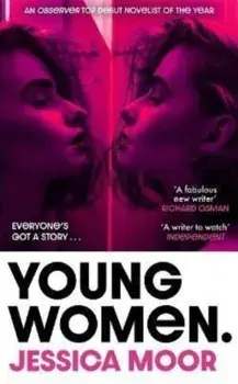 Young Women. Set to be the most fiercely-debated novel of 2022, Paperback/Jessica Moor