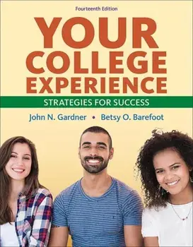 Your College Experience. Strategies for Success, 14th ed. 2021, Paperback/John Gardner