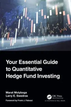 Your Essential Guide to Quantitative Hedge Fund Investing, Paperback/Larry E. Swedroe