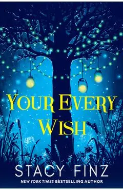 Your Every Wish - Stacy Finz