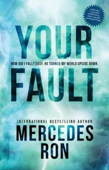 Your Fault, Paperback/Mercedes Ron