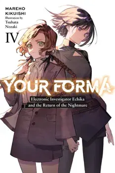 Your Forma, Vol. 4, Paperback/Mareho Kikuishi