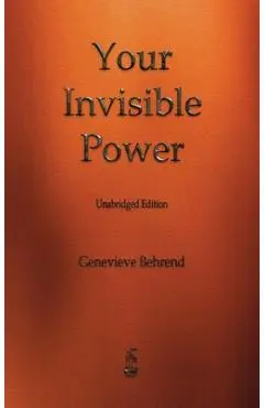 Your Invisible Power - Genevieve Behrend