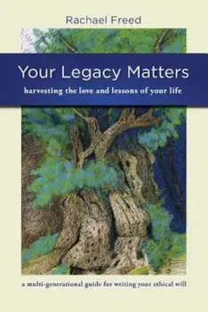 Your Legacy Matters, Paperback/Rachael A. Freed