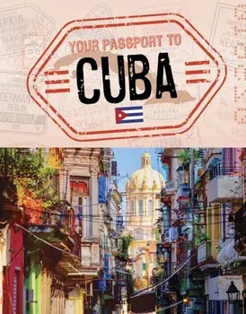 Your Passport to Cuba, Hardback/Ruth Manning
