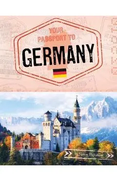 Your Passport to Germany - Nancy Dickmann