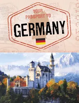 Your Passport to Germany, Paperback/Nancy Dickmann