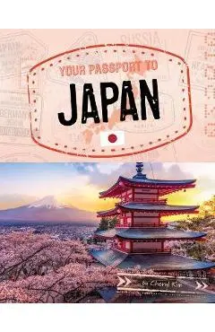 Your Passport to Japan - Cheryl Kim