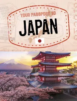 Your Passport to Japan, Paperback/Cheryl Kim