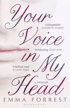Your Voice in My Head, Paperback/Emma Forrest
