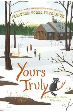 Yours Truly - Heather Vogel Frederick