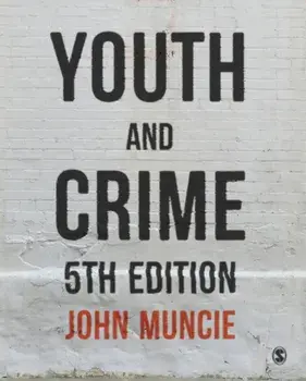 Youth and Crime, Paperback/John Muncie