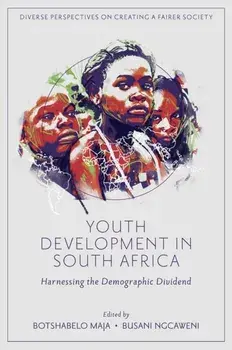 Youth Development in South Africa. Harnessing the Demographic Dividend, Hardback/***
