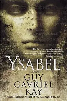 Ysabel, Paperback/Guy Gavriel Kay