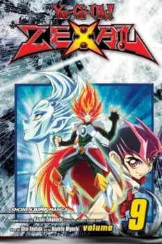 Yu-GI-Oh! Zexal, Vol. 9, Paperback/Kazuki Takahashi