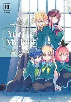 Yuri is My Job! 10, Paperback/Miman