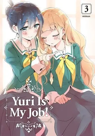 Yuri Is My Job!, Vol. 3: Reality Check
