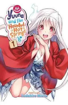 Yuuna and the Haunted Hot Springs, Vol. 1