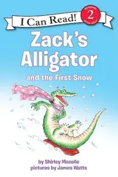 Zack's Alligator and the First Snow, Paperback/Shirley Mozelle