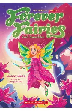 Zali Sparkles (Forever Fairies #4) - Maddy Mara