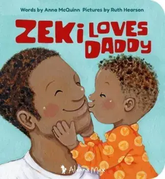 Zeki Loves Daddy, Paperback/Anna Mcquinn